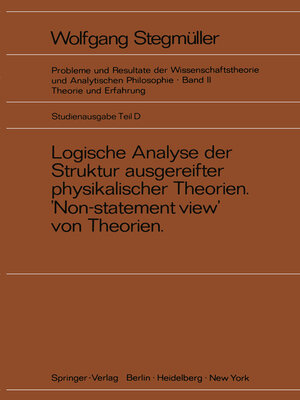 cover image of Logische Analyse der Struktur ausgereifter physikalischer Theorien 'Non-statement view' von Theorien